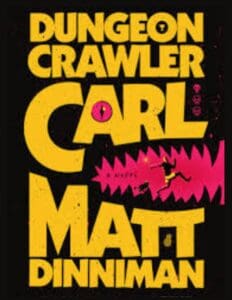 Bold yellow "Dungeon Crawler Carl" book cover